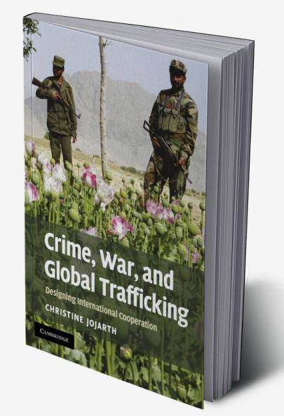 Crime War and Global Trafficking
