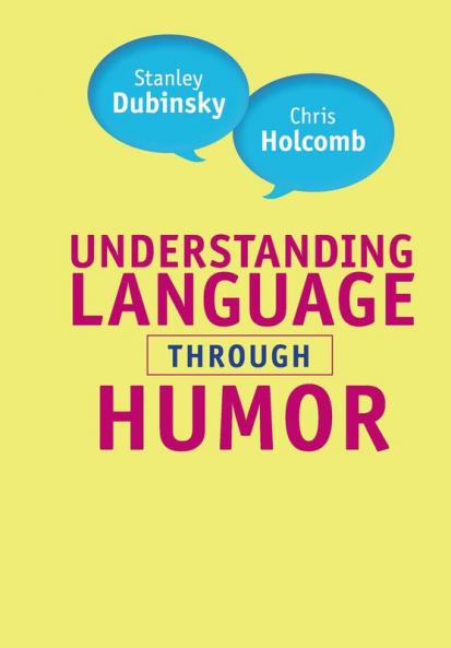 Understanding Language through Humor