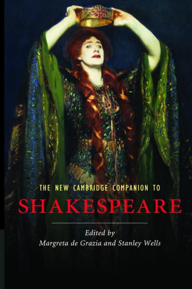 The New Cambridge Companion to Shakespeare