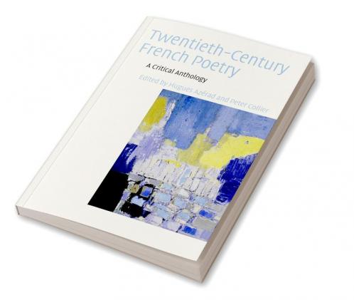 Twentieth-Century French Poetry