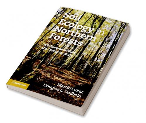Soil Ecology in Northern Forests