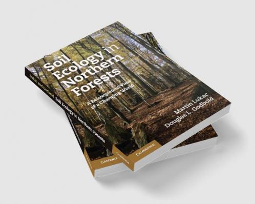 Soil Ecology in Northern Forests
