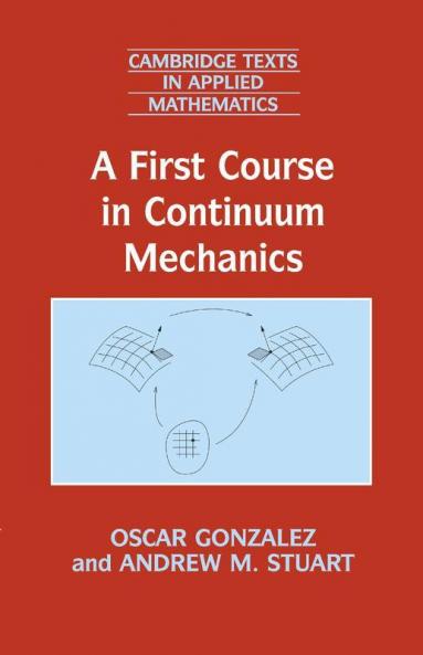 A First Course in Continuum Mechanics