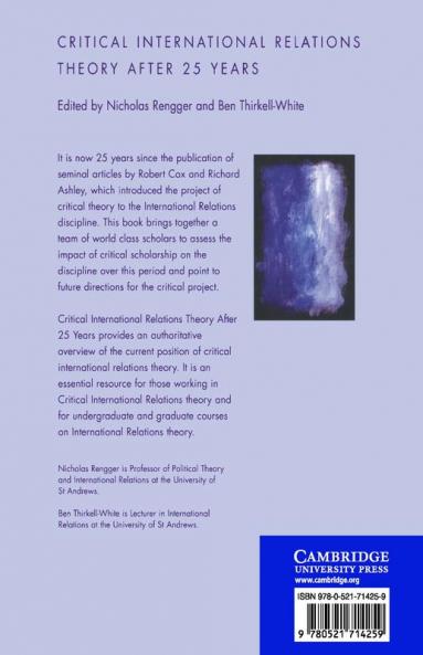 Critical International Relations Theory After 25 Years