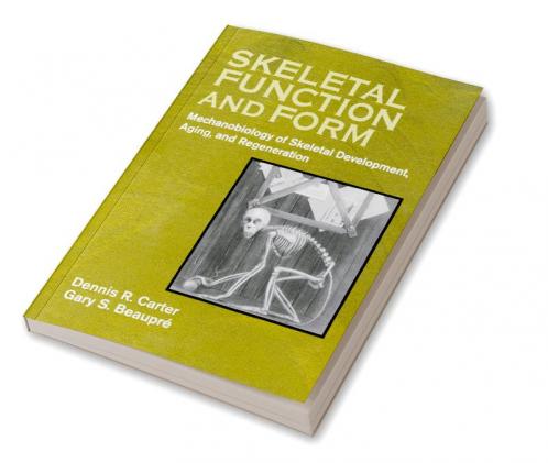 Skeletal Function and Form