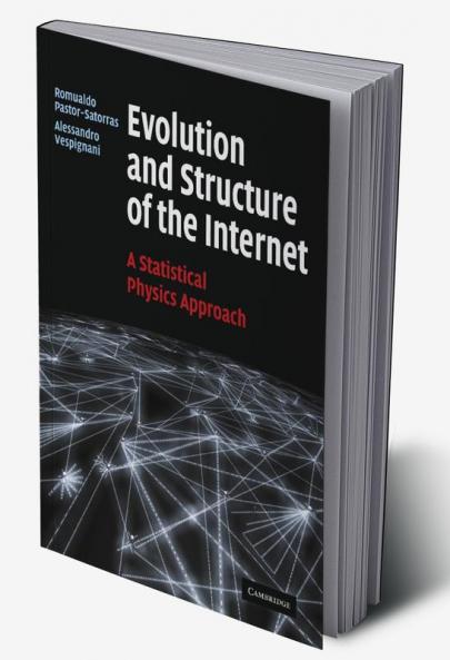 Evolution and Structure of the Internet