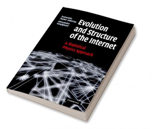 Evolution and Structure of the Internet