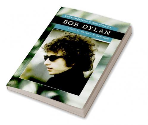 The Cambridge Companion To Bob Dylan