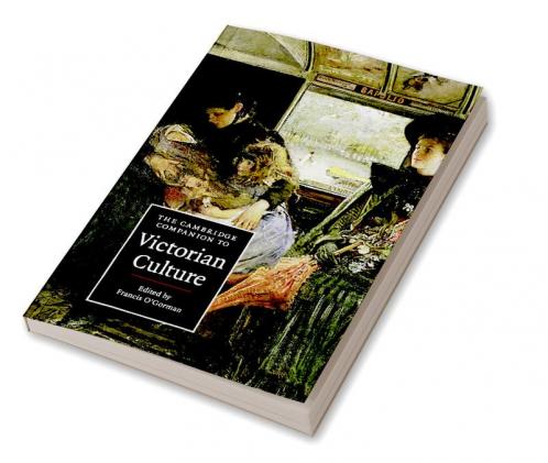 The Cambridge Companion to Victorian Culture
