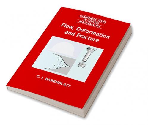 Flow Deformation and Fracture
