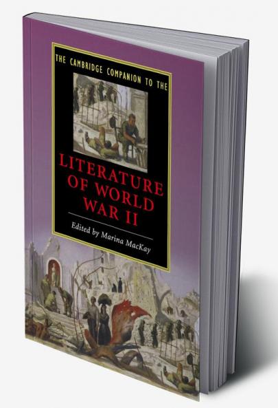 The Cambridge Companion to the Literature of World War             II