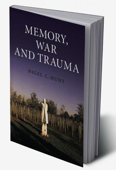 Memory War and Trauma