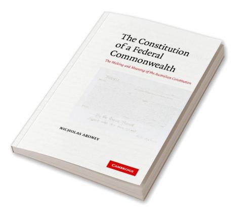 The Constitution of a Federal Commonwealth