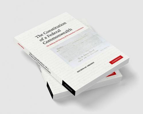 The Constitution of a Federal Commonwealth