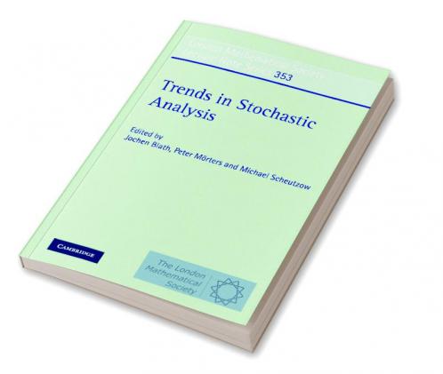 Trends in Stochastic Analysis