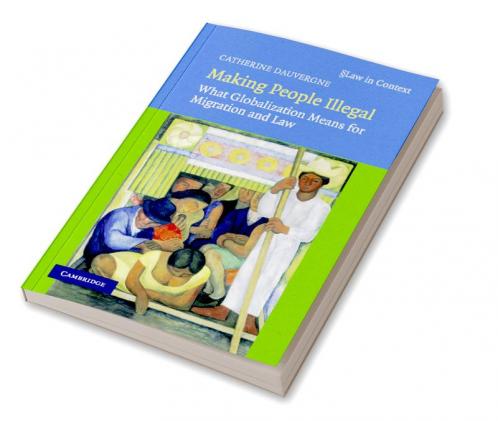 Making People Illegal