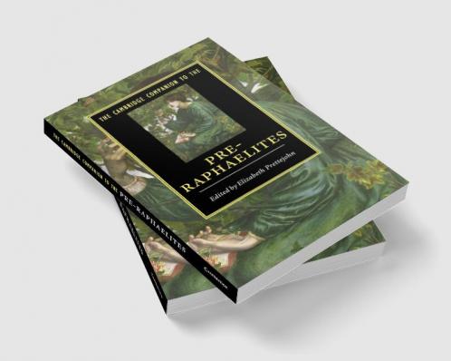 The Cambridge Companion to the Pre-Raphaelites