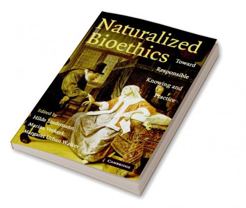Naturalized Bioethics