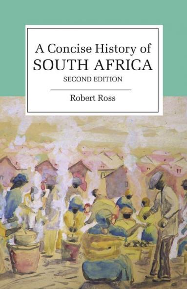 Concise History of South Africa 2ed