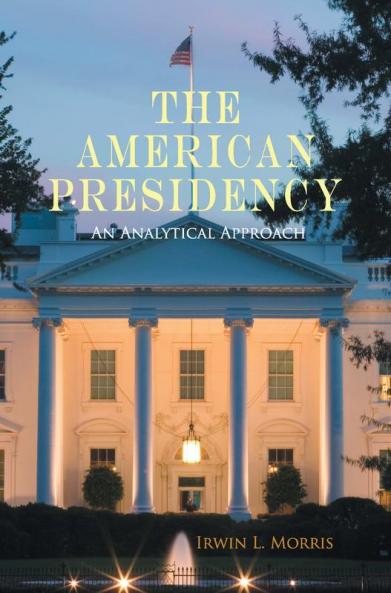 The American Presidency