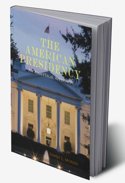 The American Presidency