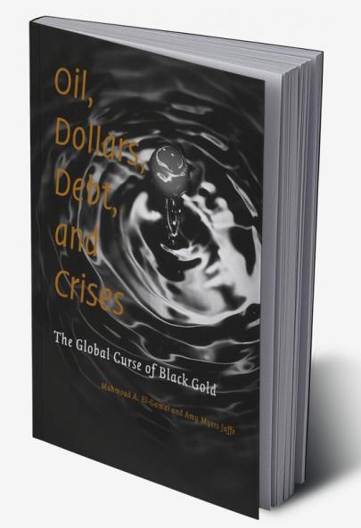Oil Dollars Debt and Crises