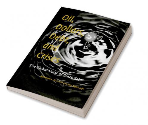 Oil Dollars Debt and Crises