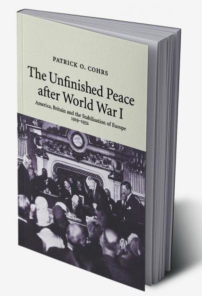 The Unfinished Peace after World War I