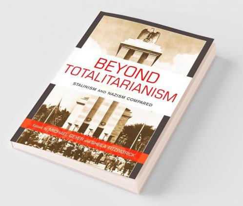 Beyond Totalitarianism