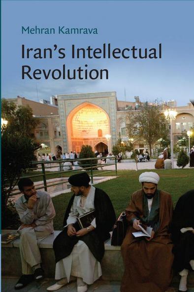 Iran's Intellectual Revolution