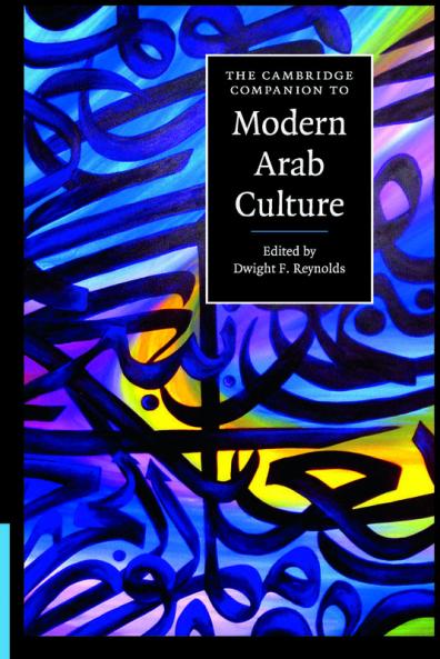 The Cambridge Companion to Modern Arab Culture