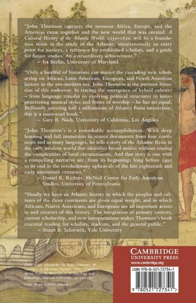 A Cultural History of the Atlantic World             1250-1820