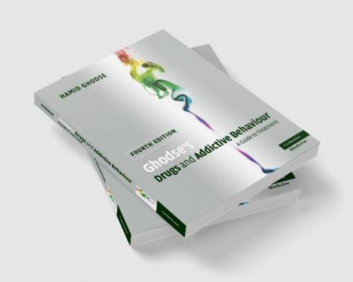 Ghodse's Drugs and Addictive Behaviour