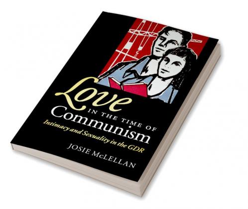 Love in the Time of Communism