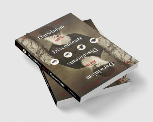 Darwinism and Its Discontents
