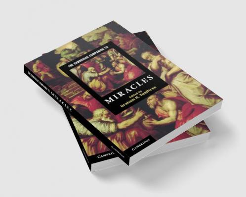 The Cambridge Companion to Miracles