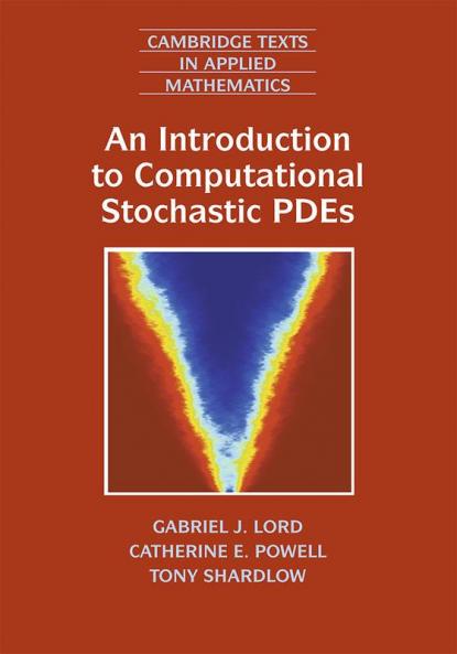 An Introduction to Computational Stochastic PDEs