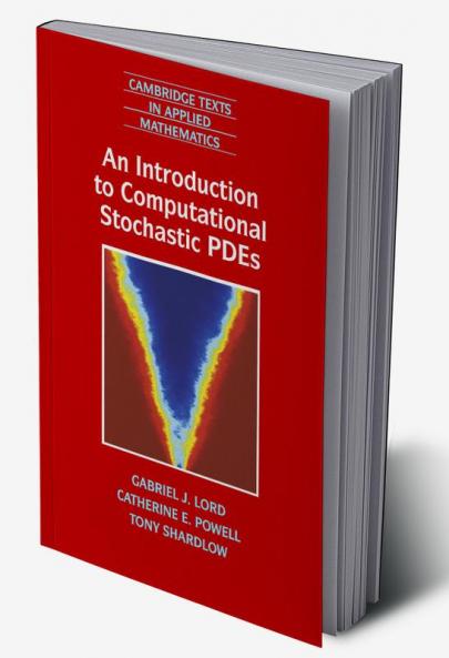 An Introduction to Computational Stochastic PDEs