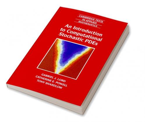 An Introduction to Computational Stochastic PDEs
