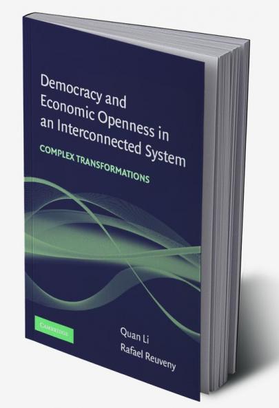 Democracy and Economic Openness in an Interconnected System