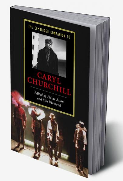 The Cambridge Companion to Caryl Churchill