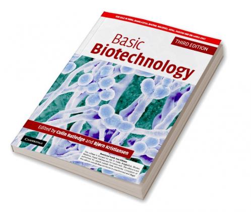Basic Biotechnology 3rd Edition (South Asia Edition)