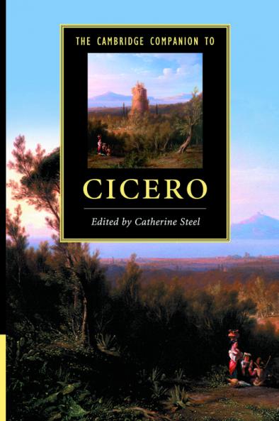 The Cambridge Companion to Cicero