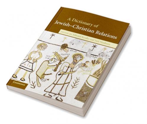 A Dictionary of Jewish-Christian Relations