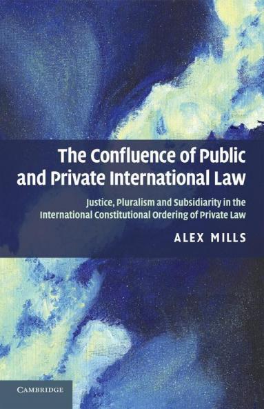 The Confluence of Public and Private International Law