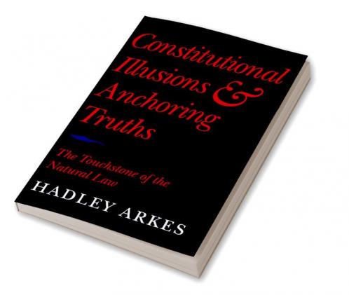 Constitutional Illusions and Anchoring Truths