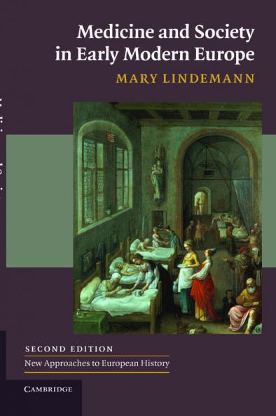 Medicine and Society in Early Modern Europe