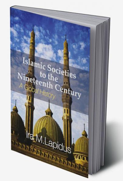 Islamic Societies to the Nineteenth Century