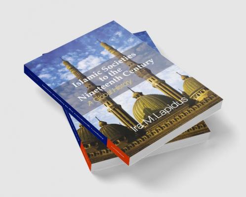 Islamic Societies to the Nineteenth Century