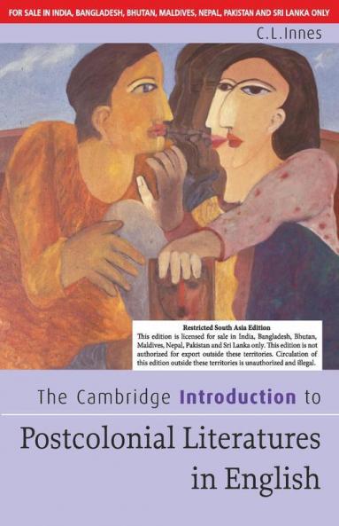 The Cambridge Introduction To Postcolonial  Iteratures In English (South Asia Edition)